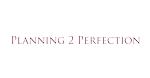 Logo for Planning 2 Perfection